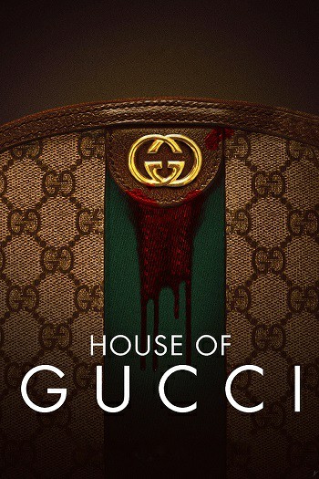 دانلود فیلم House of Gucci 2021