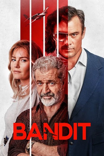 دانلود فیلم Bandit 2022