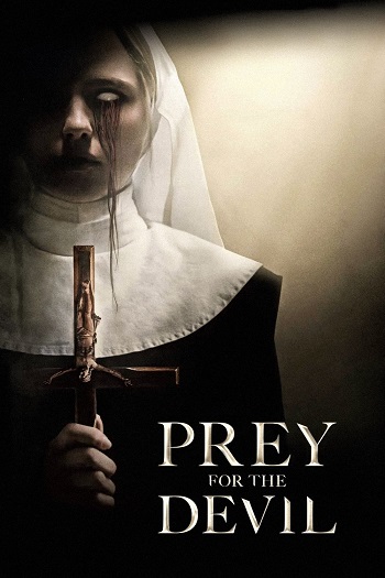 دانلود فیلم Prey for the Devil 2022