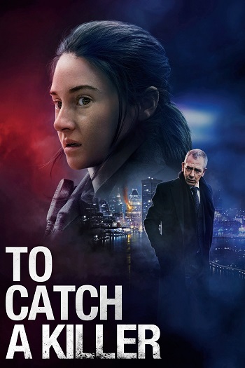 دانلود فیلم To Catch a Killer 2023