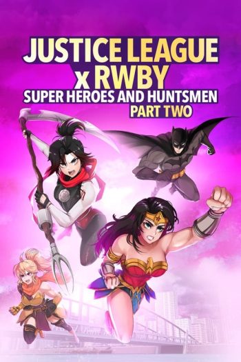 دانلود انیمیشن 2023 Justice League x RWBY 2