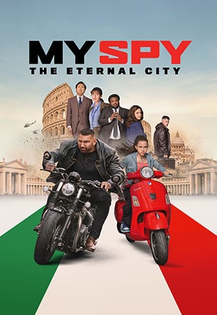 دانلود فیلم My Spy The Eternal City 2024 جاسوس من: شهر ابدی